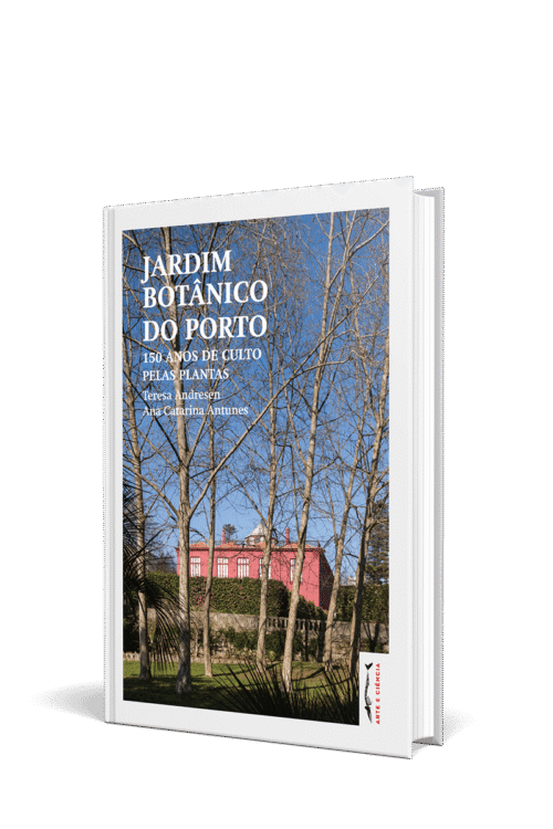 Jardim Botânico do Porto – 150 anos de culto pelas plantas